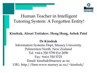 Human Teacher in Intelligent Tutoring System: A Forgotten Entity!