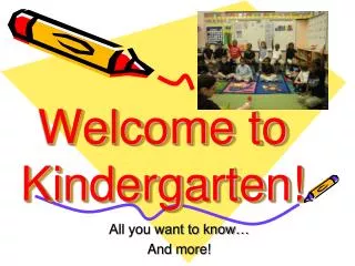 Welcome to Kindergarten!