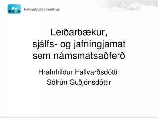 lei arb kur sj lfs og jafningjamat sem n msmatsa fer
