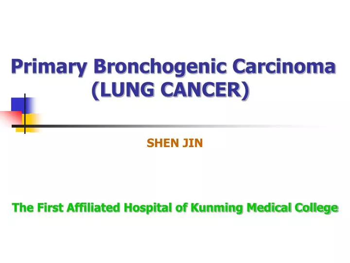 primary bronchogenic carcinoma lung cancer