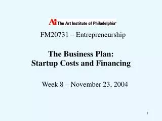 The Business Plan: Startup Costs and Financing