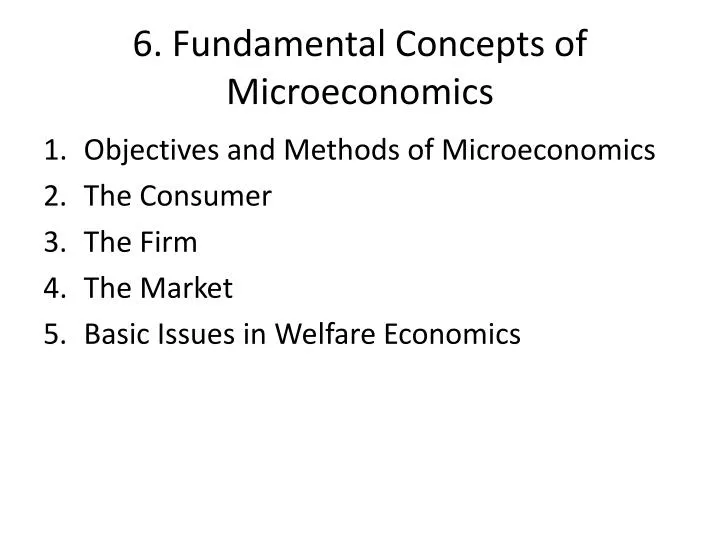 6 fundamental concepts of microeconomics