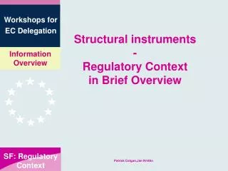 Structural instruments - Regulatory Context in Brief Overview