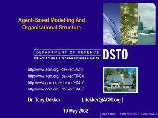 Agent-Based Modelling And Organisational Structure