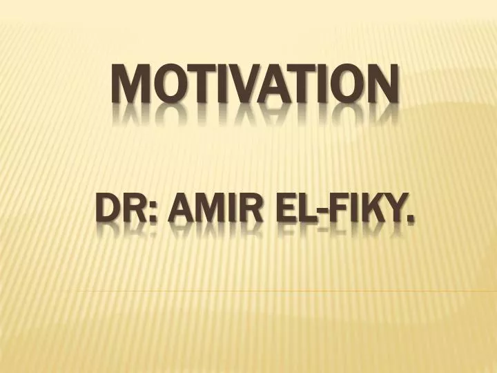 motivation dr amir el fiky