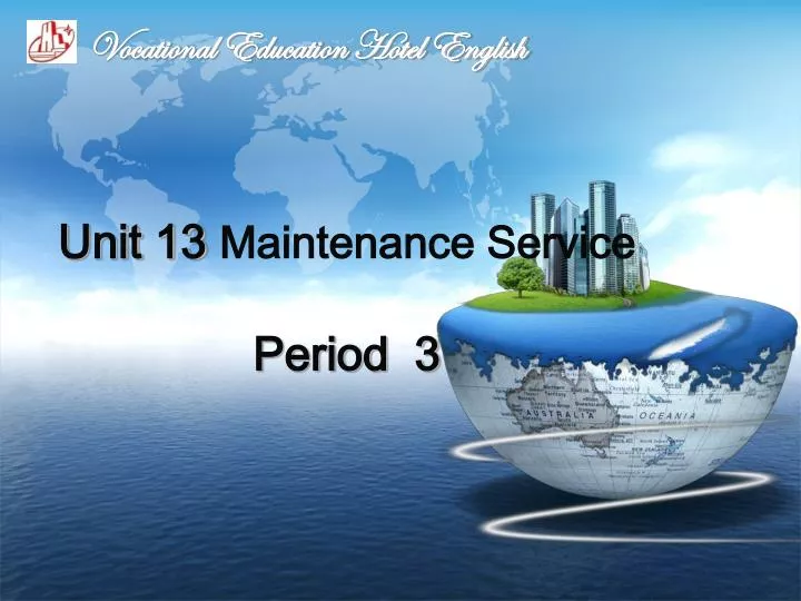 unit 13 maintenance service period 3