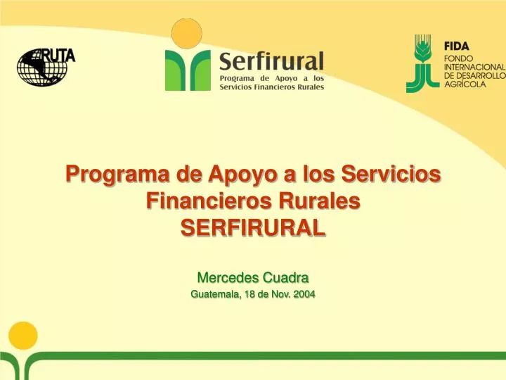 programa de apoyo a los servicios financieros rurales serfirural