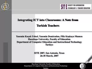 Integrating ICT into Classrooms: A Note from Turkish Teachers