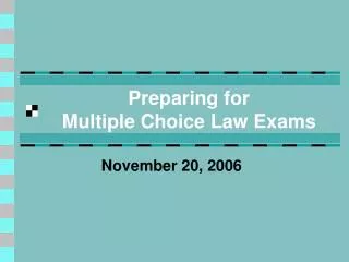 Preparing for Multiple Choice Law Exams