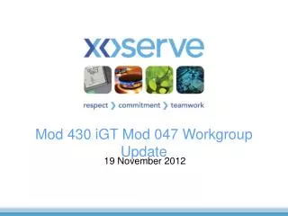 Mod 430 iGT Mod 047 Workgroup Update