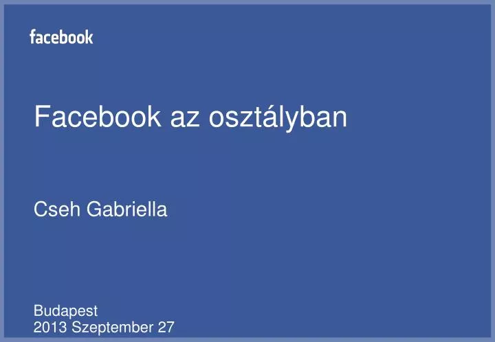 facebook az oszt lyban cseh gabriella budapest 2013 szeptember 27