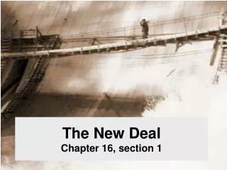 The New Deal Chapter 16, section 1