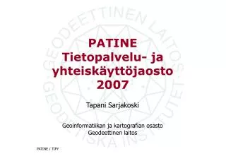 patine tietopalvelu ja yhteisk ytt jaosto 2007