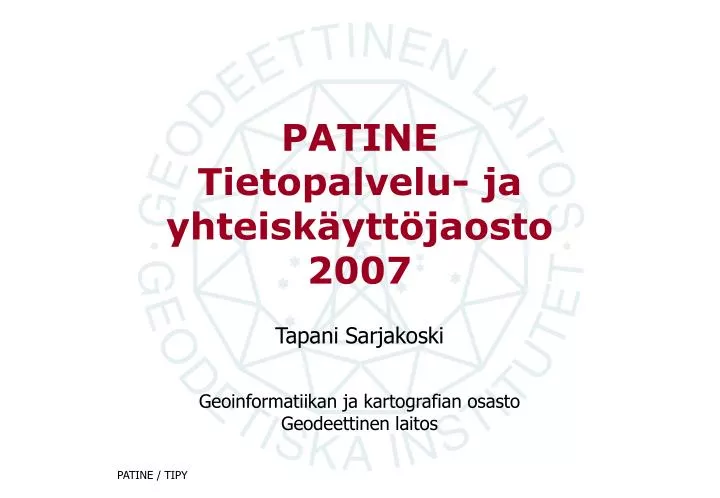 patine tietopalvelu ja yhteisk ytt jaosto 2007