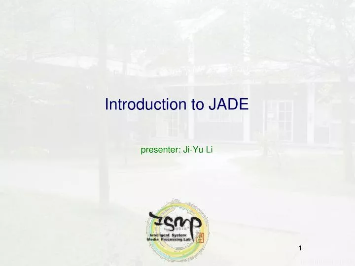 introduction to jade presenter ji yu li