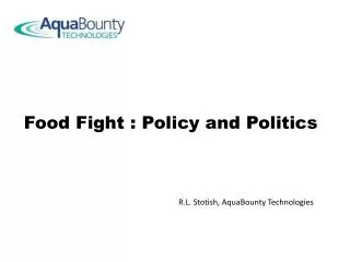 Food Fight : Policy and Politics