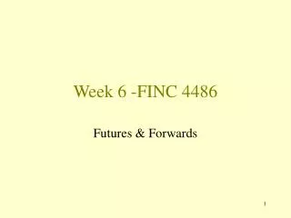 Week 6 -FINC 4486