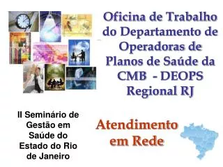 oficina de trabalho do departamento de operadoras de planos de sa de da cmb deops regional rj