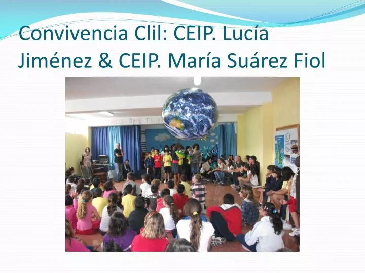 convivencia clil ceip luc a jim nez ceip mar a su rez fiol