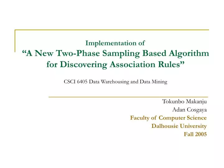 implementation of a new two phase sampling based algorithm for discovering association rules