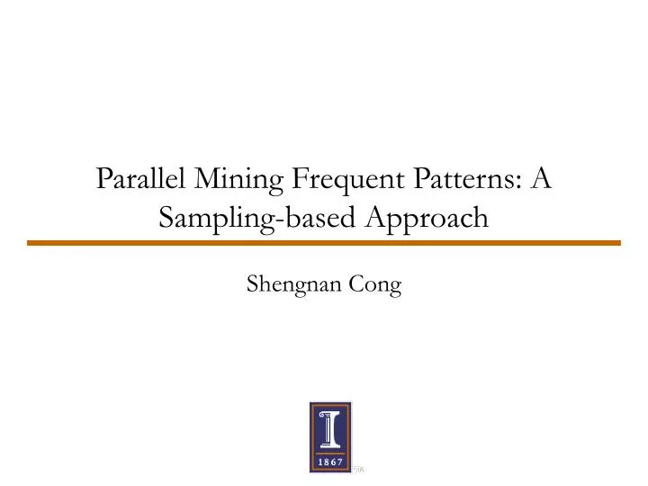 parallel mining frequent patterns a sampling based approach