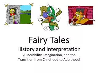 History of Fairy Tales &amp; Children