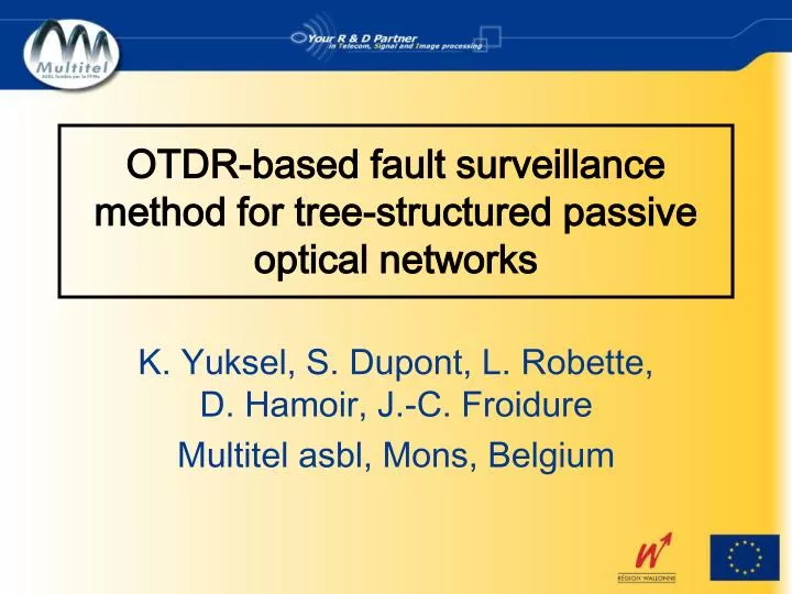 otdr based fault surveillance method for tree structured passive optical networks
