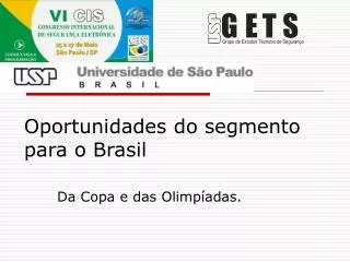 oportunidades do segmento para o brasil