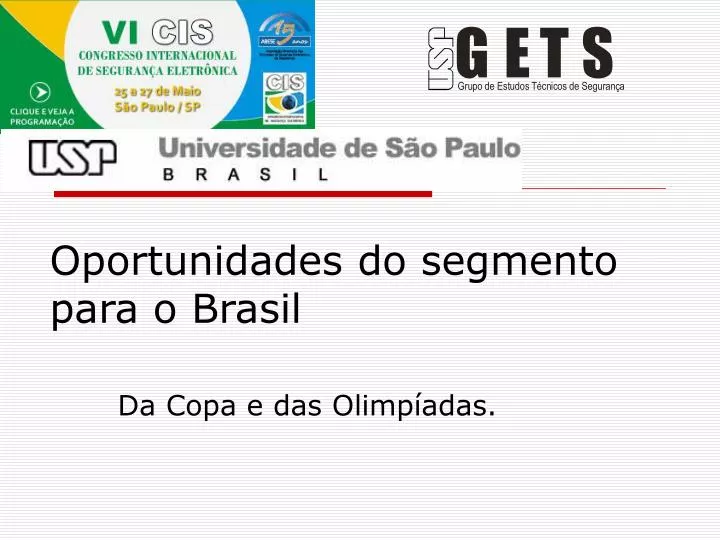 oportunidades do segmento para o brasil