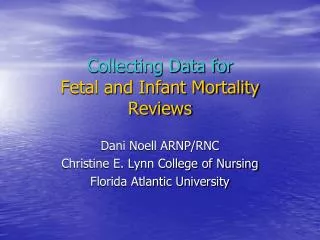 Collecting Data for Fetal and Infant Mortality Reviews