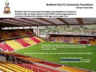 Bradford City FC Community Foundation School Ticket O ffer