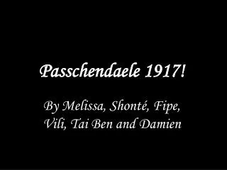 Pas s c h e n d a e l e 1 9 1 7 !