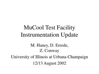 MuCool Test Facility Instrumentation Update