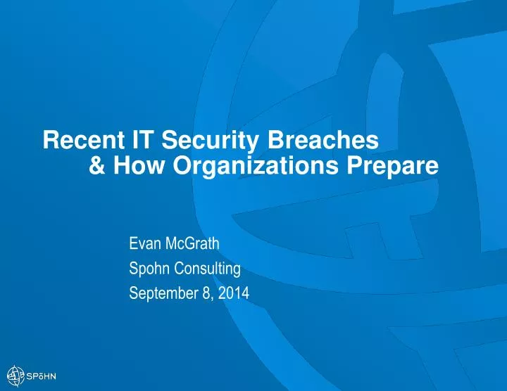 recent it security breaches how organizations prepare