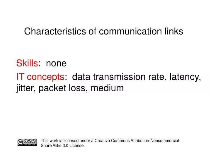characteristics of communication links