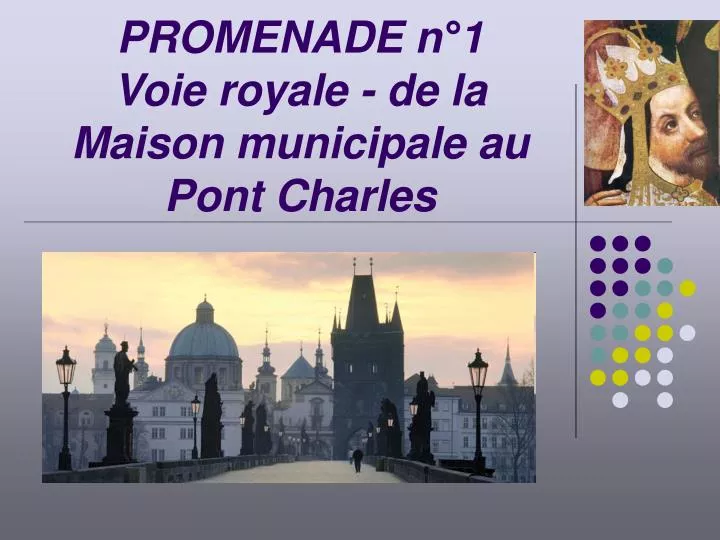 promenade n 1 voie royale de la maison municipale au p ont charles