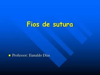 fios de sutura