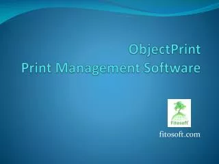 ObjectPrint Print Management Software