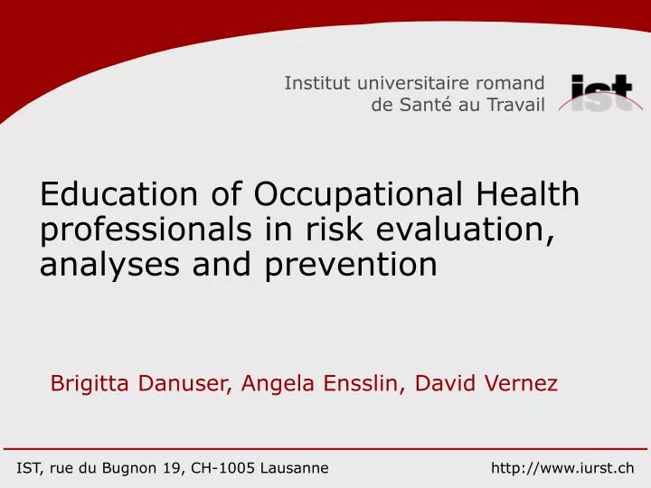 education of occupational health professionals in risk evaluation analyses and prevention
