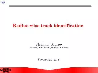 Radius-wise track identification