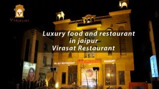 Luxury Food and Restaurant in Jaipur Virasat Restaurant
