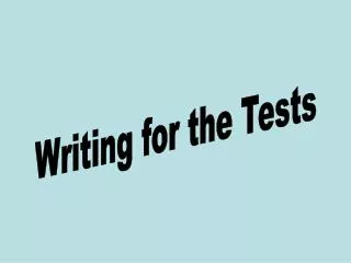 Writing for the Tests