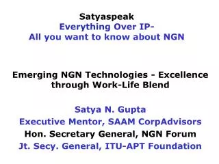 Satyaspeak Everything Over IP- All you want to know about NGN