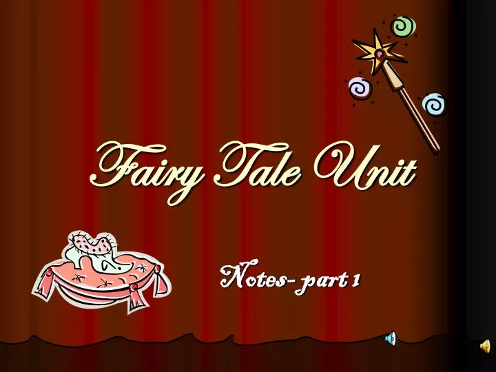fairy tale unit