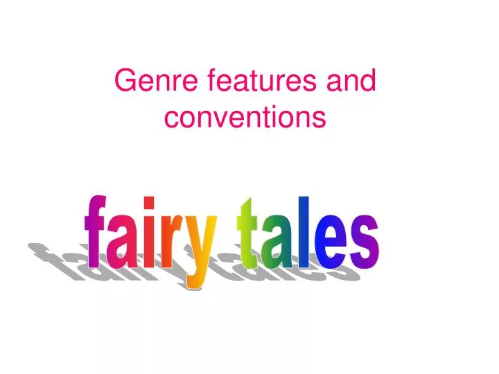 genre features and conventions