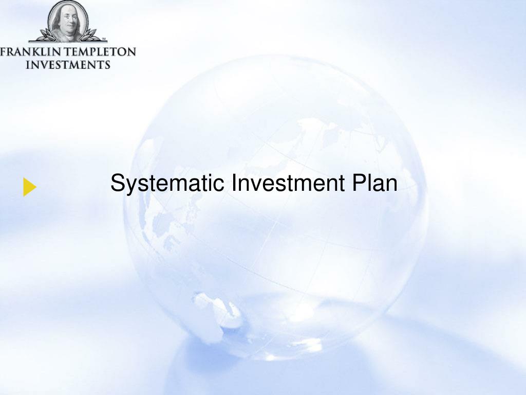 PPT - Systematic Investment Plan PowerPoint Presentation, free download ...