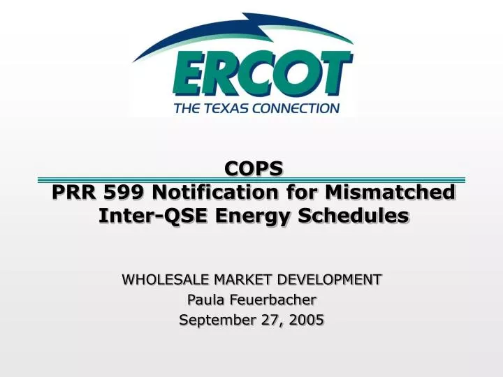 cops prr 599 notification for mismatched inter qse energy schedules
