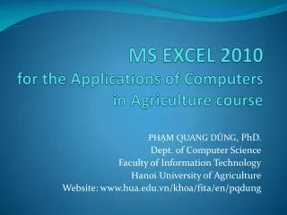 MS EXCEL 2010 for the Applications of Computers in Agriculture course