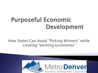 Purposeful Economic 				 Development