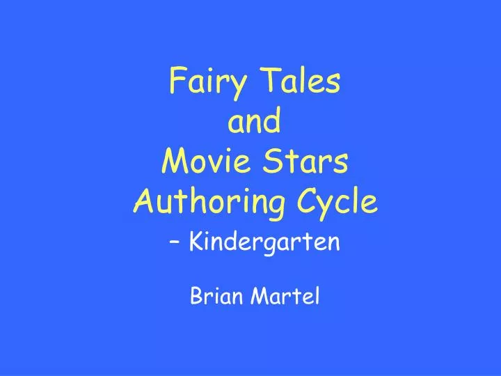 fairy tales and movie stars authoring cycle kindergarten